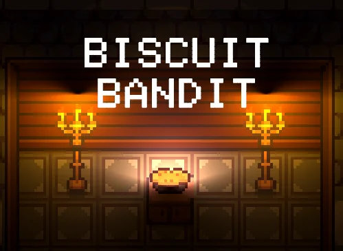Biscuit Bandit